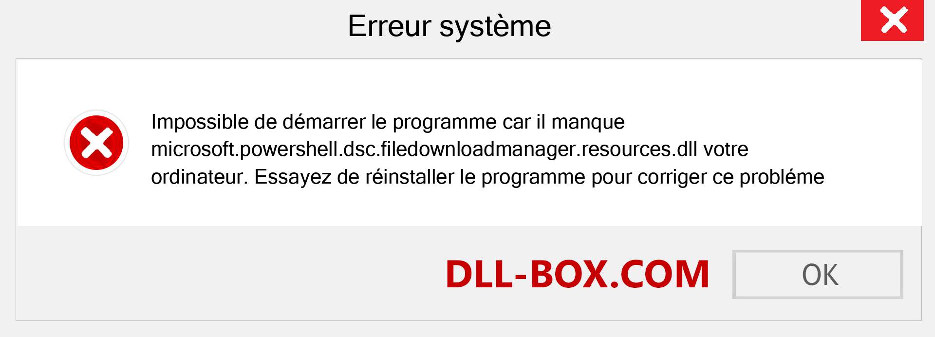 Le fichier microsoft.powershell.dsc.filedownloadmanager.resources.dll est manquant ?. Télécharger pour Windows 7, 8, 10 - Correction de l'erreur manquante microsoft.powershell.dsc.filedownloadmanager.resources dll sur Windows, photos, images